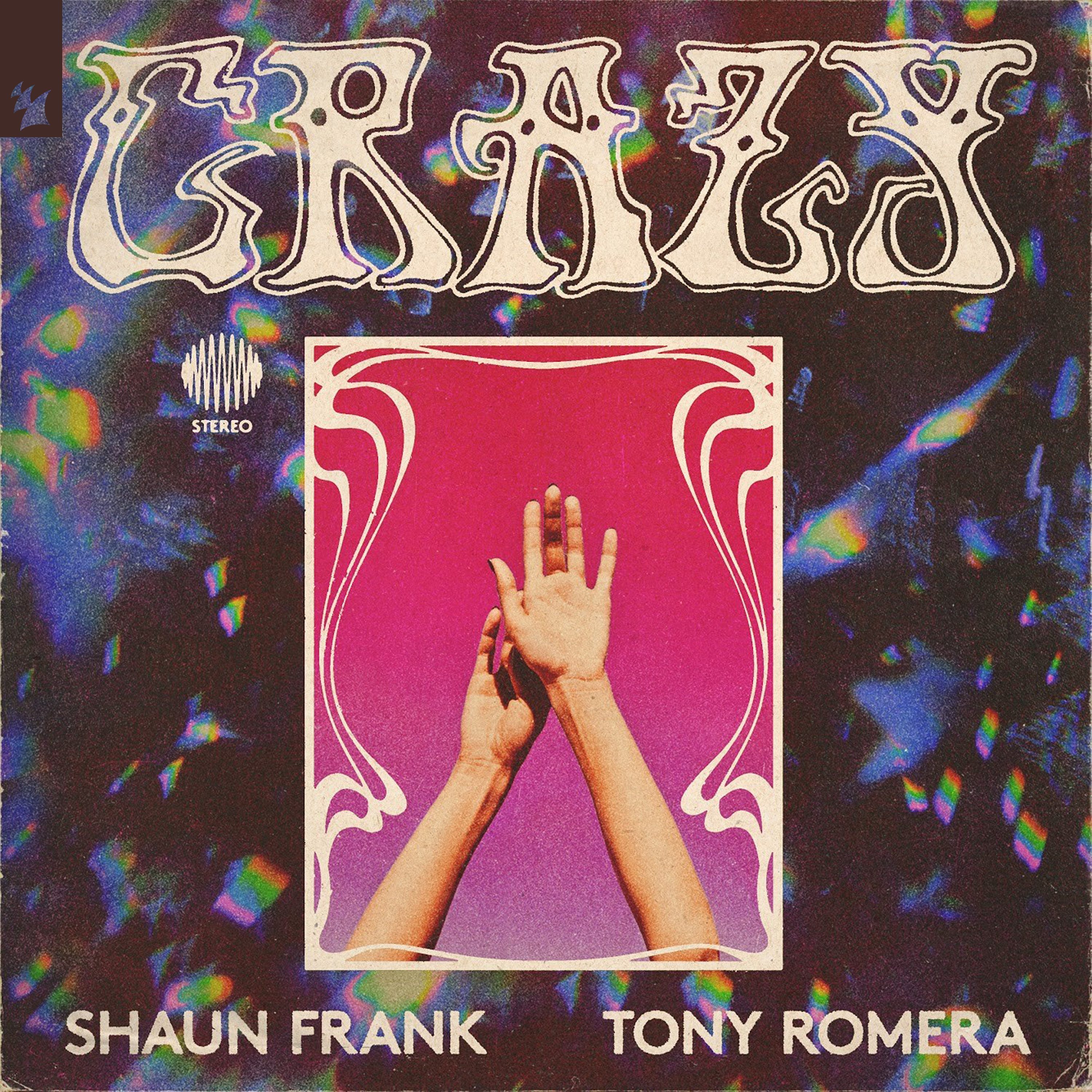 Shaun Frank & Tony Romera – Crazy