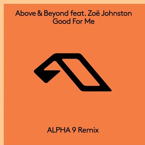 ALPHA 9 Releases Stunning Remix For Above & Beyond’s Classic ‘Good For Me’