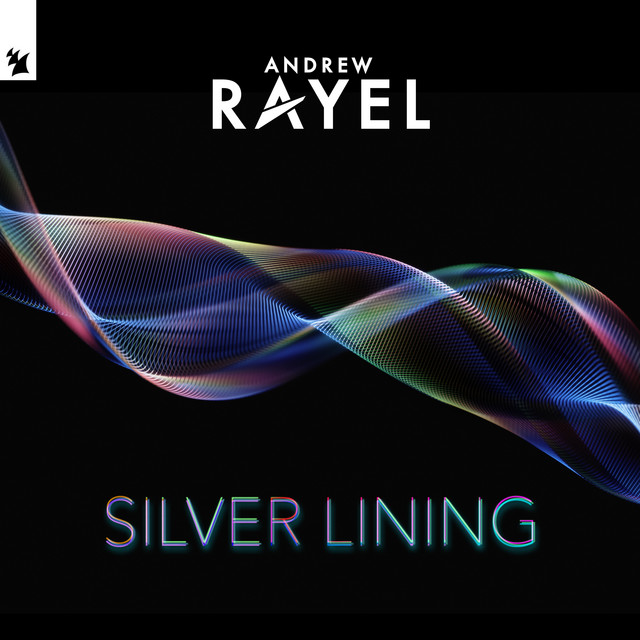 Andrew Rayel – Silver Lining