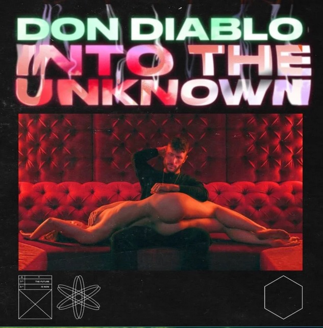 Don Diablo Shows His Dark Side With ‘Into The Unknown’