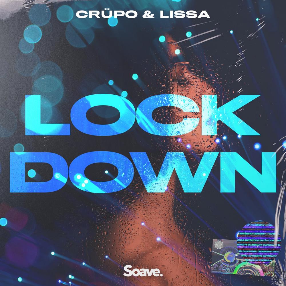 CRÜPO & LissA – Lockdown