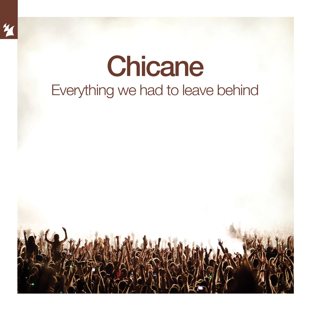 Chicane Releases Everything We Had To Leave Behind Studio Album