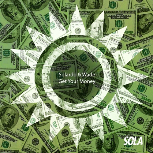 Solardo Teams Up With Wade For Brand New Banger ‘Get Your Money’