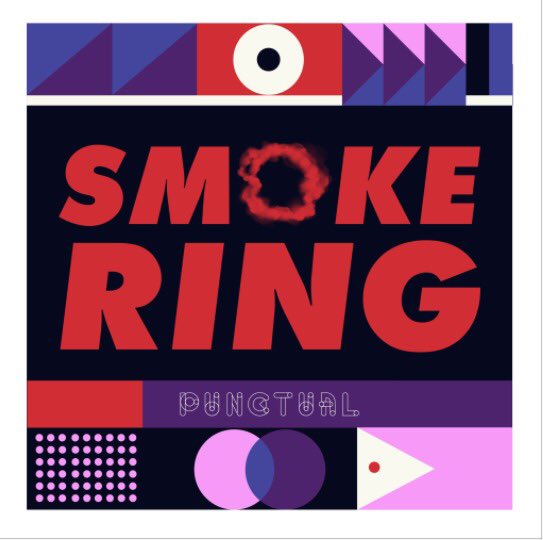 Punctual Drop The Ever Infectious House Tune, Smoke Ring