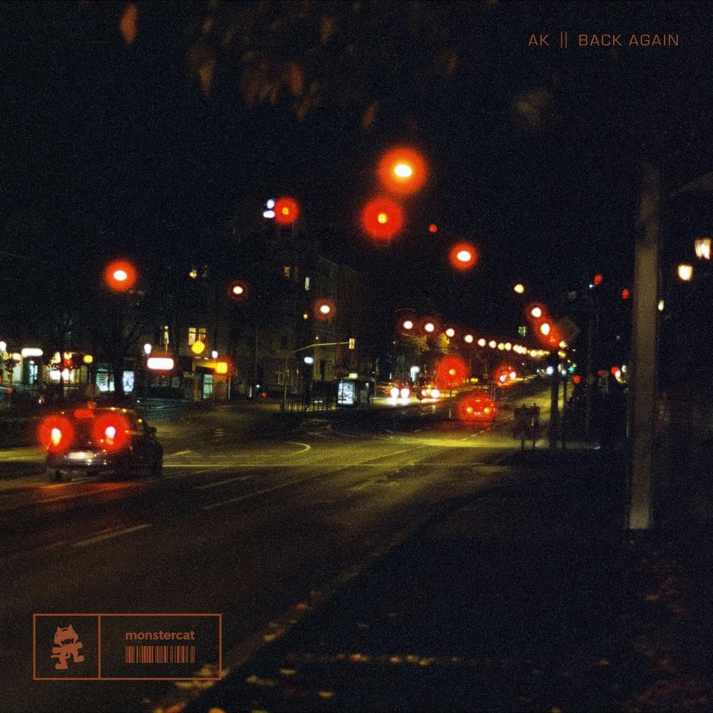 AK Makes His Remarkable Debut On Monstercat With ‘Back Again’