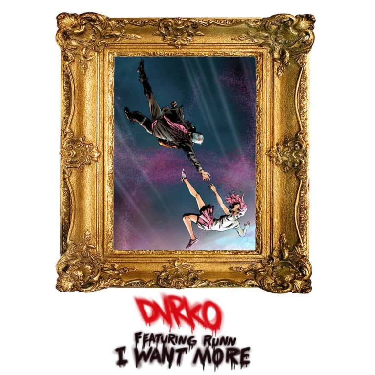 DVRKO feat. Runn – I Want More