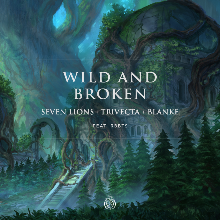 Seven Lions, Trivecta, and Blanke Dominate With “Wild And Broken”