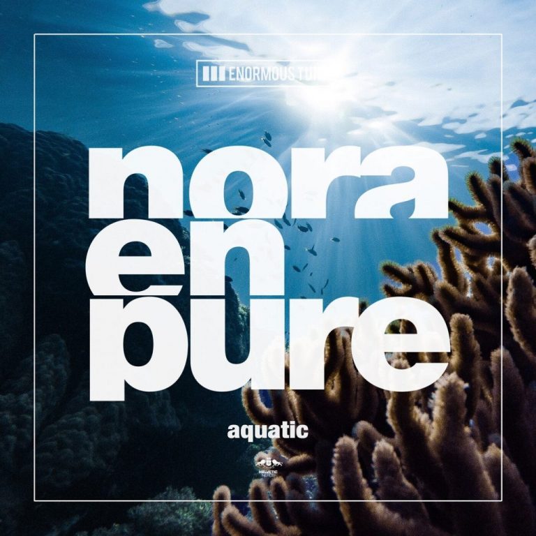 Nora En Pure Returns With New Track, ‘Aquatic’