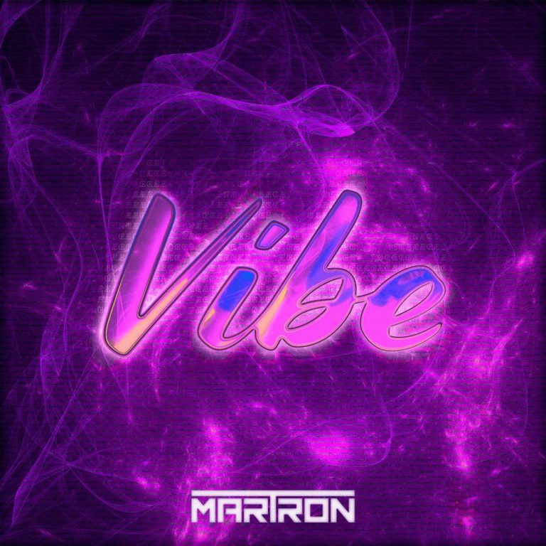 Martron – Vibe