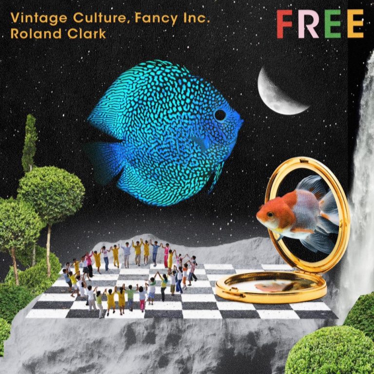 Vintage Culture, Fancy Inc & Roland Clark Come Together To Bring Their Latest Single ‘Free’