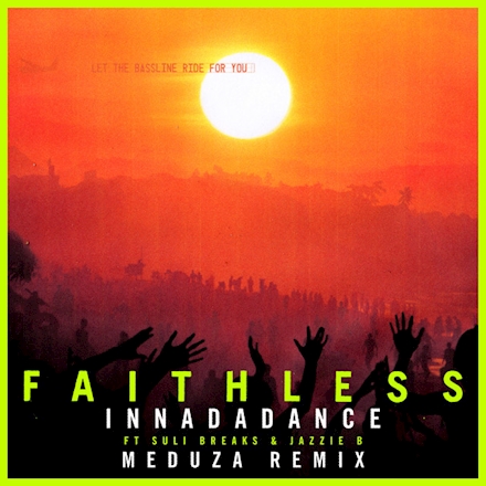 MEDUZA Takes Us Deeper with Incredible Remix Of Faithless’ ‘Innadadance’