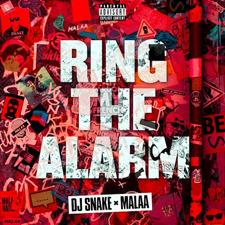 DJ Snake and Malaa Collab with New Release ‘Ring the Alarm’