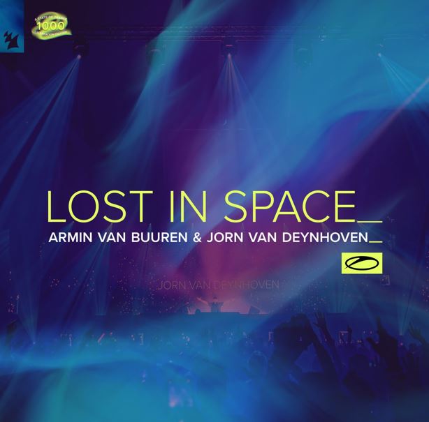 Armin van Buuren & Jorn van Deynhoven Join Together For ‘Lost In Space’