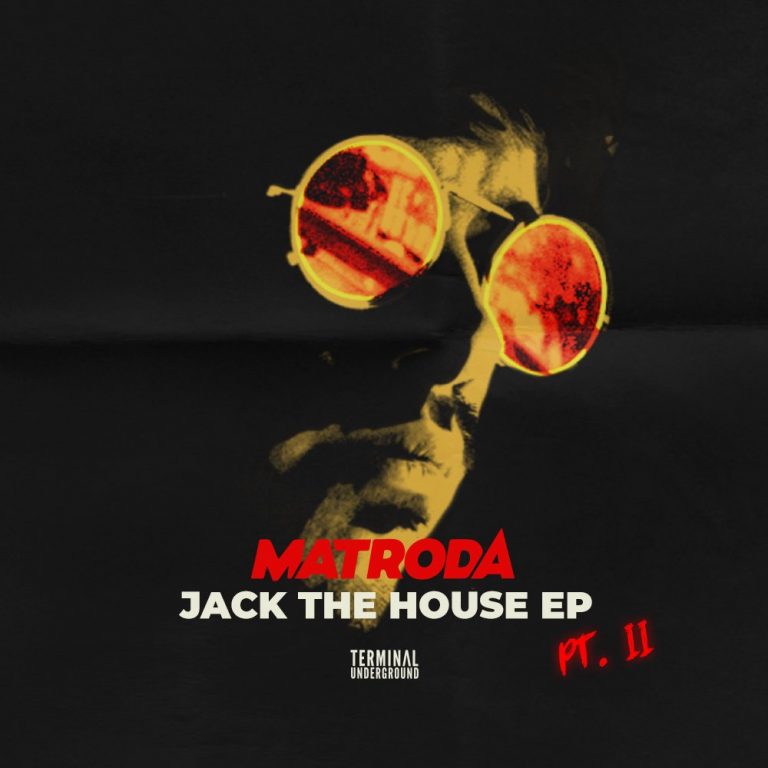MATRODA Delivers Fiery Sequel To Jack The House Project In JACK THE HOUSE 2 EP