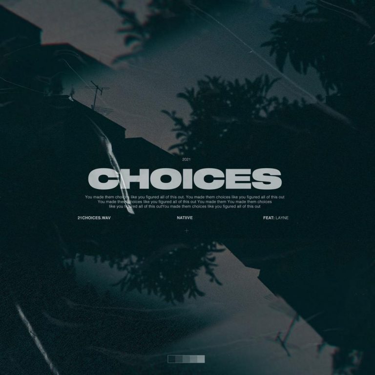 NATIIVE Enlists LAYNE As A Feature On ‘Choices’