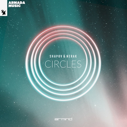 Shapov & Nerak Guide To A New Direction with ‘Circles’ EP