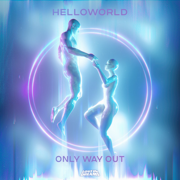 Helloworld Drops ‘Only Way Out’ With Insomniac Records