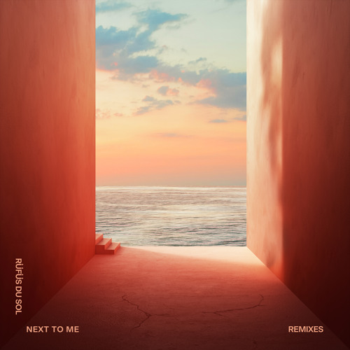 RÜFÜS DU SOL Release Remix Package for ‘Next To Me’