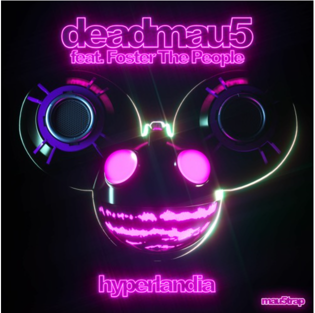 Deadmau5 – Hyperlandia (feat. Foster the People)