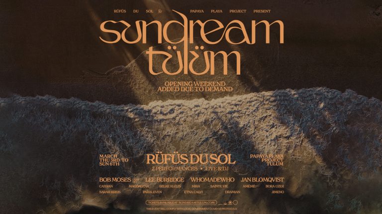 RÜFÜS DU SOL and Papaya Playa Project Add Another Weekend of ‘Sundream’ Tulum