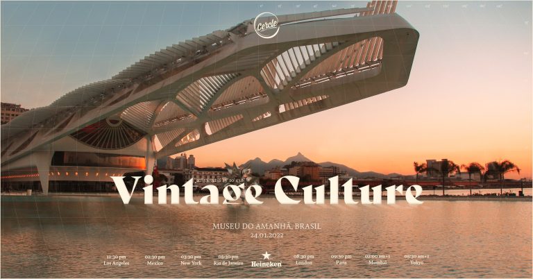 Cercle Invites Vintage Culture at Museu do Amanhã