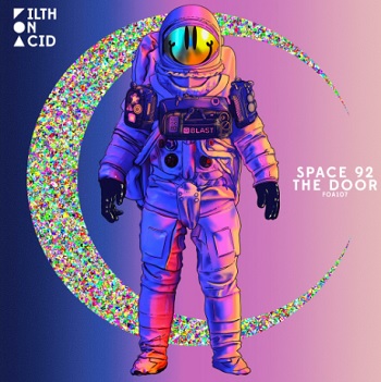 Space 92 Delivers Marvelous The Door EP Via Filth On Acid