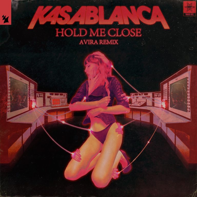 AVIRA Remixes Kasablanca’s ‘Hold Me Close’