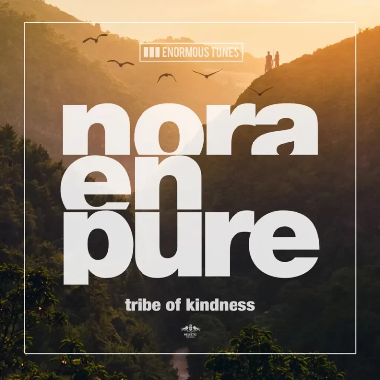 Nora En Pure Evokes Deep Emotions On ‘Tribe of Kindness’