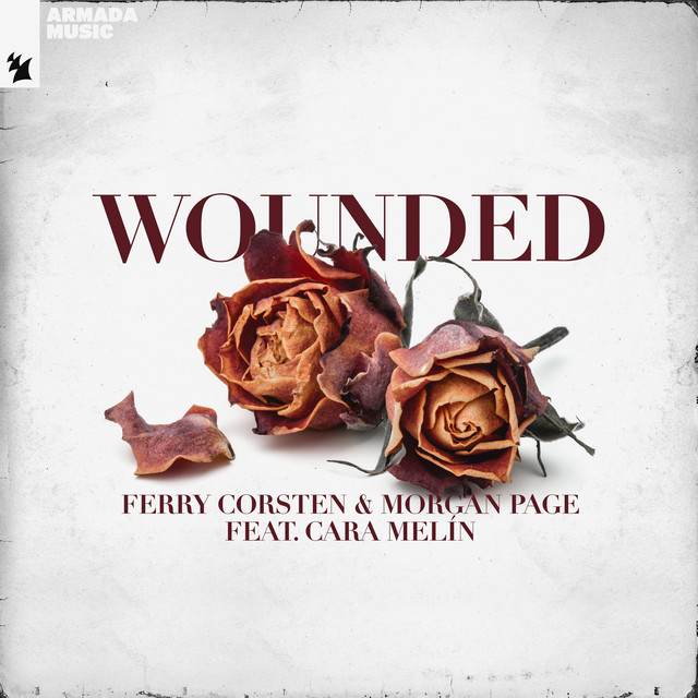 Ferry Corsten x Morgan Page – Wounded feat. Cara Melin￼