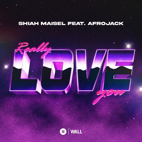 Afrojack & Shiah Maisel Release “Really Love You” 