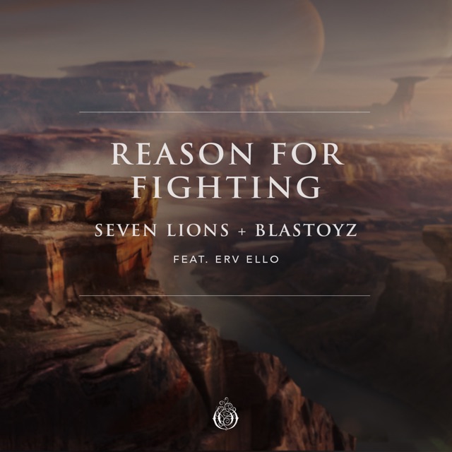 Seven Lions & Blastoyz Released Highly Anticipated Collab, ‘Reason For Fighting’