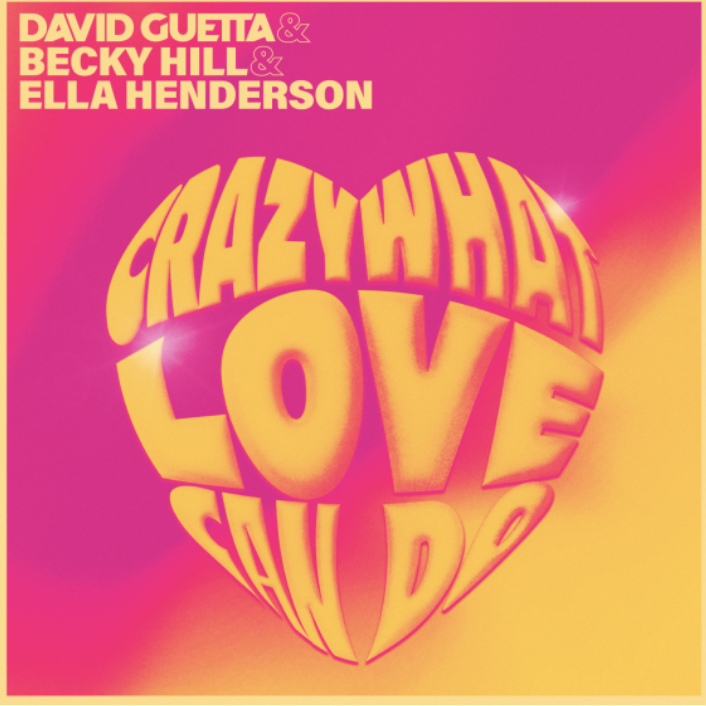 David Guetta Joins Forces With Becky Hill & Ella Henderson To Bring Us ‘Crazy What Love Can Do’