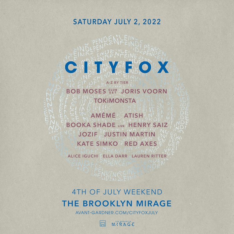 Cityfox Takes Over The Brooklyn Mirage to Kick Off Independence Day Weekend