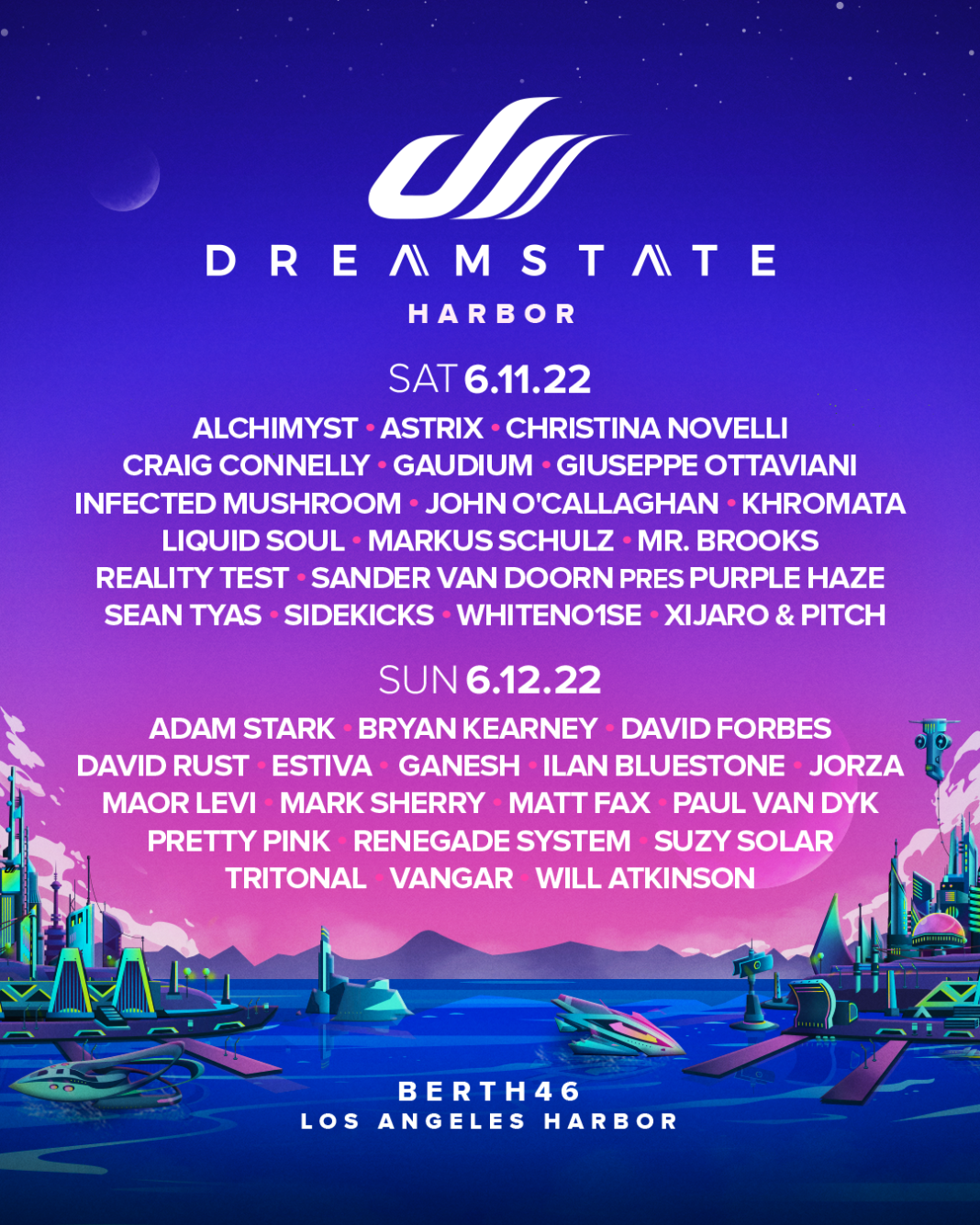 Top 5 Must-See Acts At Dreamstate Harbor - EDMTunes