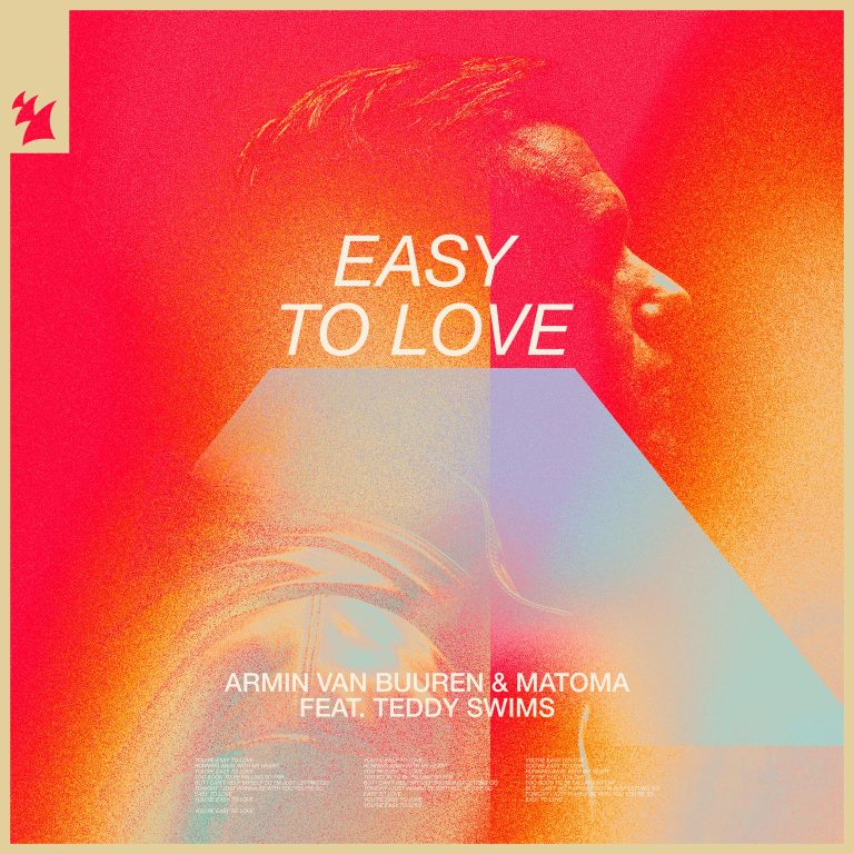 Armin van Buuren & Matoma – Easy to Love feat. Teddy Smith