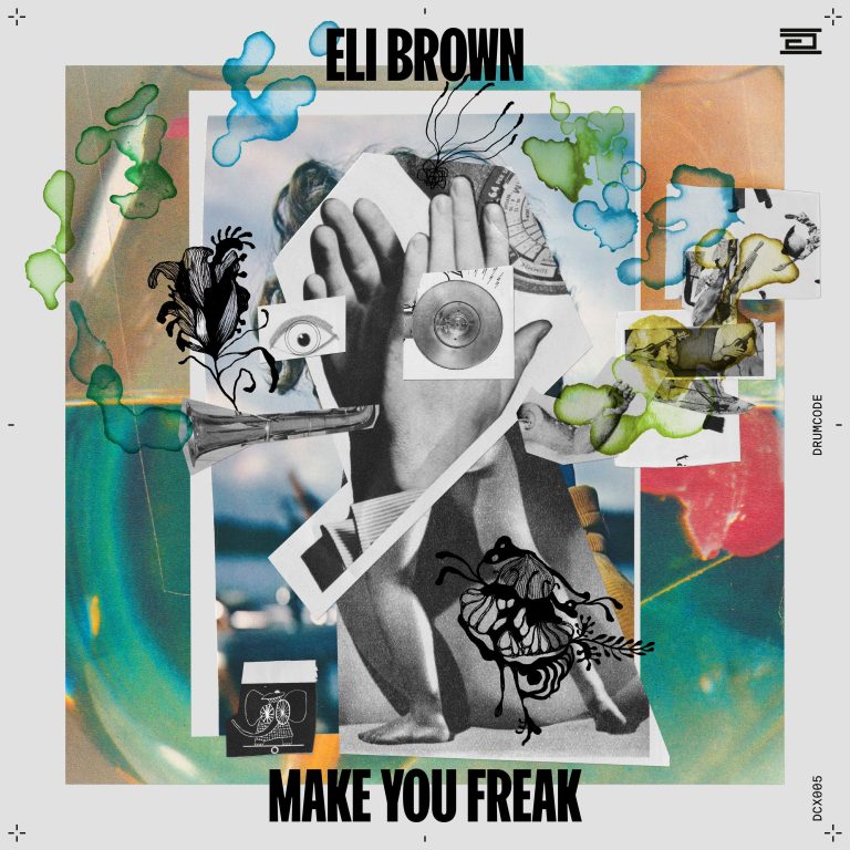 Eli Brown Returns to Drumcode with ‘Make You Freak’