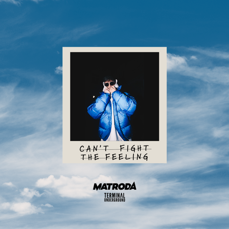 Matroda – Can’t Fight The Feeling