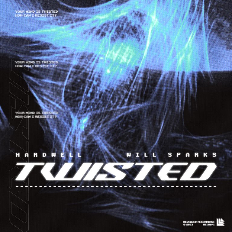 Hardwell and Will Sparks – Twisted