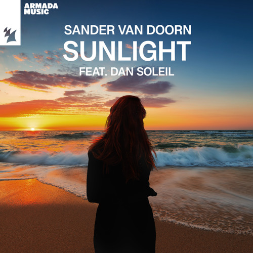 ‘Sunlight’ A Classic From Sander Van Doorn