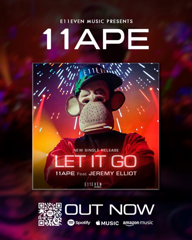 11APE ft Jeremy Elliot – Let It Go