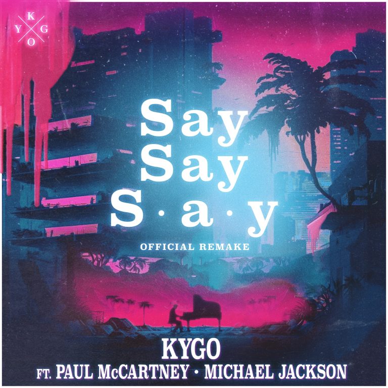 Kygo Remixes Paul McCartney & Michael Jackson’s Classic Hit, ‘Say Say Say’