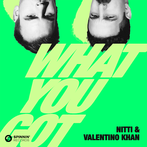 NITTI & Valentino Khan Drop New Single ‘What You Got’