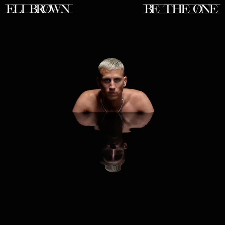 Eli Brown Drops New Single ‘Be The One’
