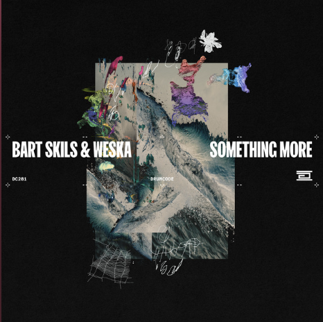 Bart Skils and Weska Release Something More EP
