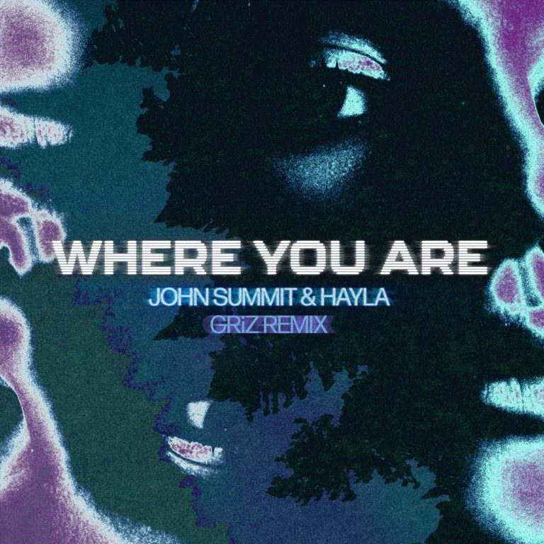 Out Now! GRiZ Remix of John Summit’s ‘Where You Are’