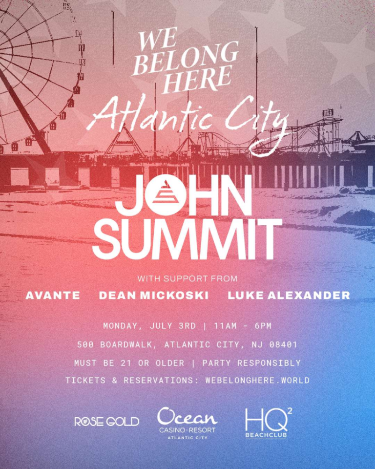 We Belong Here Brings John Summit to Atlantic City this July 4th Weekend