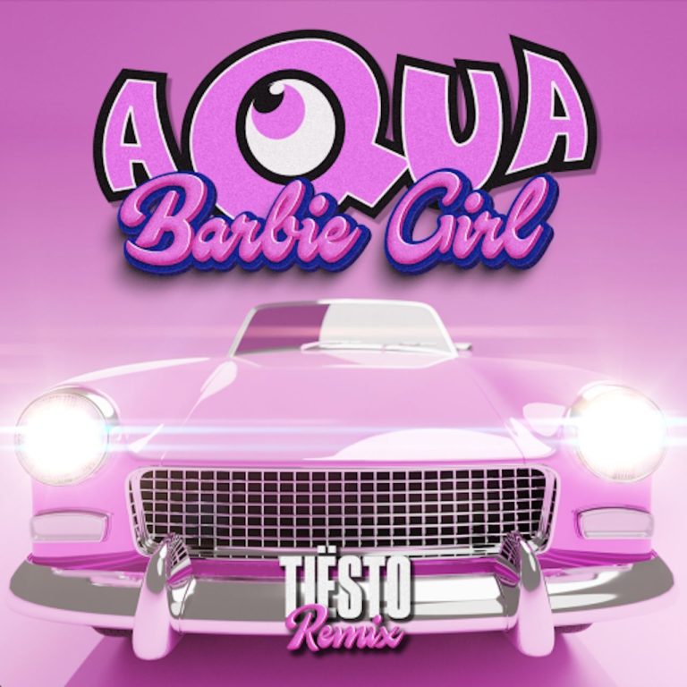 Aqua and Tiësto Drop The First-Ever Remix Of ‘Barbie Girl’