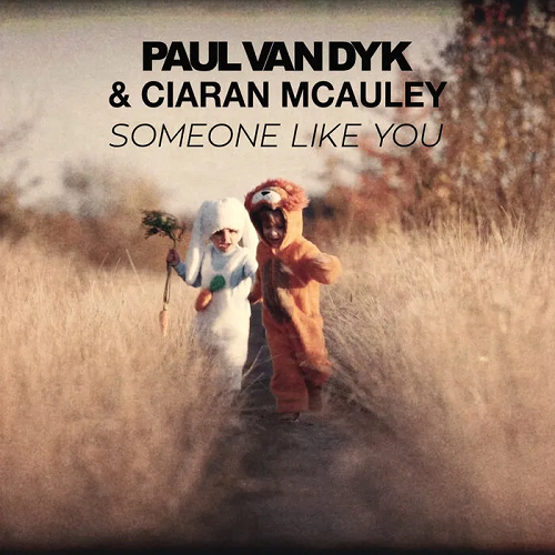 Paul van Dyk & Ciaran McAuley Join Forces For ‘Someone Like You’