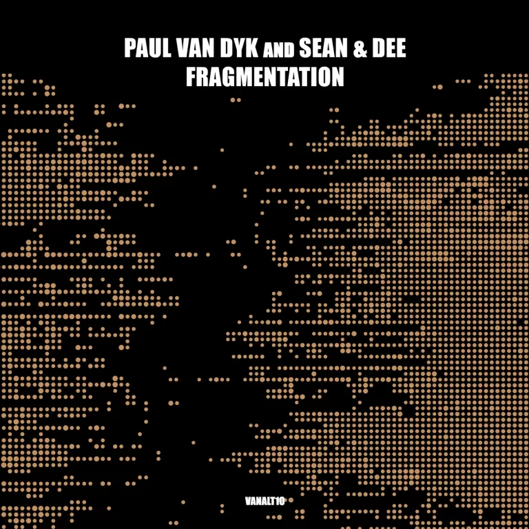 Paul van Dyk Unveils Groundbreaking Single ‘Fragmentation’ in Dynamic Collaboration with Sean & Dee 