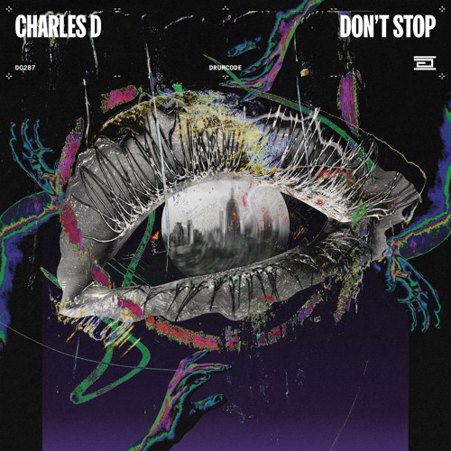 Charles D Strikes Drumcode With ‘Don’t Stop’ EP